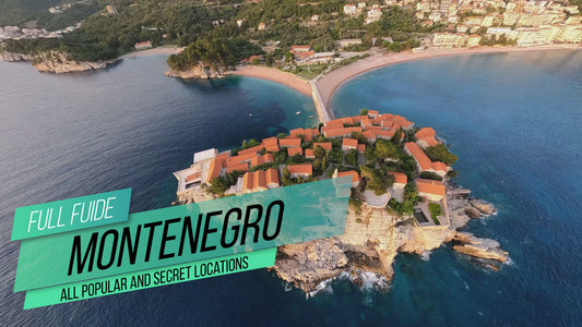 Montenegro 2022: Full guide on all famous and secret locations